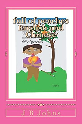 Full Of Peaches English And Chinese: Mary'Fruit And Vegetable Word English And Chinese-..