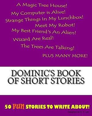 Dominic's Book Of Short Stories-..