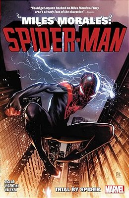 Miles Morales: Spider-Man By Cody Ziglar Vol. 1 - Trial By Spider-..