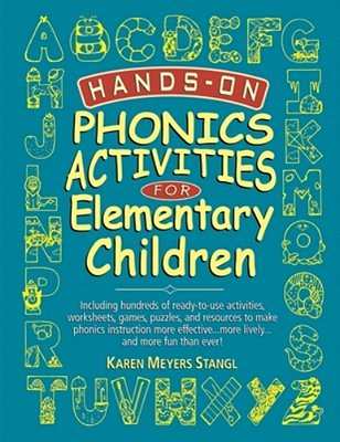 Hands-On Phonics Activities For Elementary Children-..