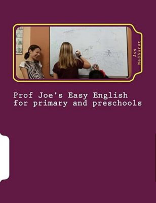Prof Joe's Easy English For Primary And Preschool-..