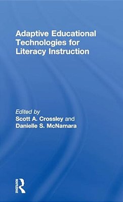 Adaptive Educational Technologies For Literacy Instruction-..