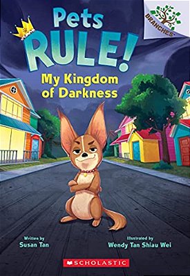 My Kingdom Of Darkness: A Branches Book (Pets Rule! #1)-..