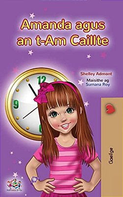 Amanda And The Lost Time (Irish Children's Book)-..