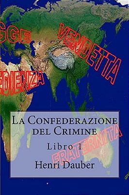 La Confederazione Del Crimine-..
