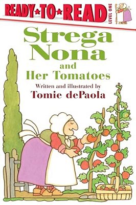 Strega Nona And Her Tomatoes: Ready-To-read Level 1-..
