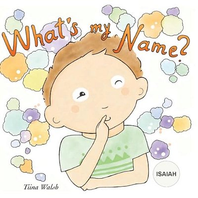 What's My Name? Isaiah-..