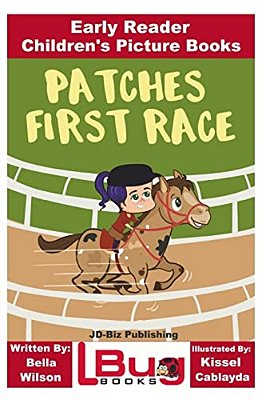 Patches First Race - Early Reader - Children's Picture Books-..