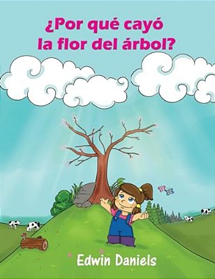 ¿Por Qué Cayó La Flor Del Árbol?-..
