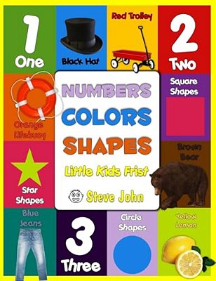 Numbers Colors Shapes: Little Kids First-..