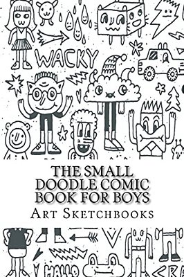 The Small Doodle Comic Book For Boys: Staggered, 6" X 9", 100 Pages-..