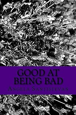 Good At Being Bad-..