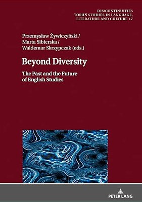 Beyond Diversity: The Past And The Future Of English Studies-..