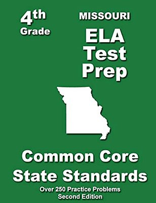 Missouri 4Th Grade Ela Test Prep: Common Core Learning Standards-..