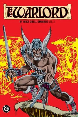 The Warlord By Mike Grell Omnibus Vol. 1-..