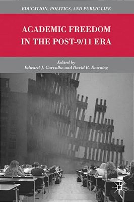 Academic Freedom In The Post-9/11 Era-..