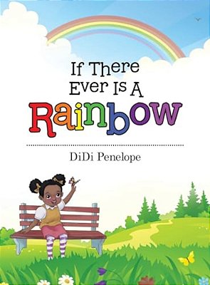 If There Ever Is A Rainbow-..