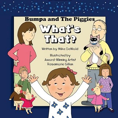 Bumpa And The Piggies: What's That-..