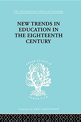 New Trends In Education In The Eighteenth Century-..