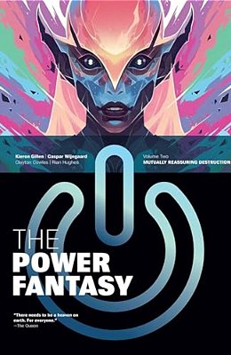 The Power Fantasy Volume 2: Mutually Reassuring Destruction-..