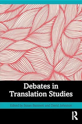 Debates In Translation Studies-..