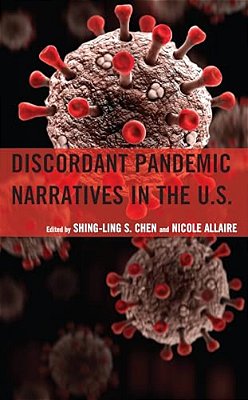 Discordant Pandemic Narratives In The U. S. -..
