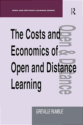 The Costs And Economics Of Open And Distance Learning-..