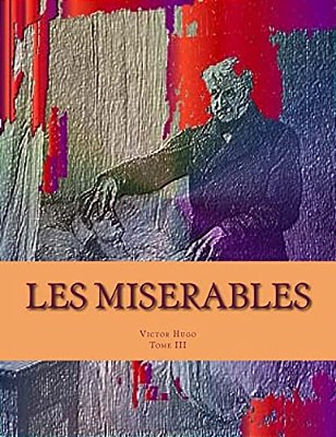 Les Miserables: Marius Tome III-..