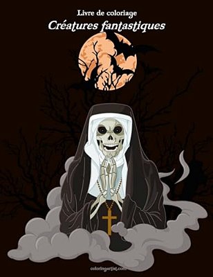 Livre De Coloriage Créatures Fantastiques 3-..