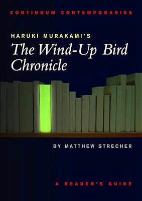 Haruki Murakami's The Wind-Up Bird Chronicle: A Reader's Guide-..