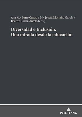 Diversidad E Inclusión. Una Mirada Desde La Educación-..
