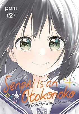 Senpai Is An Otokonoko: My Crossdressing Classmate 2-..