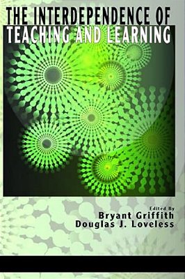 The Interdependence Of Teaching And Learning-..