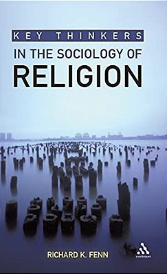 Key Thinkers In The Sociology Of Religion-..