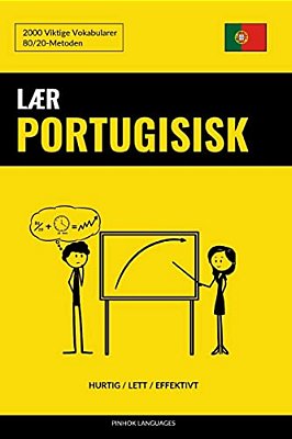 Lær Portugisisk - Hurtig/Lett/effektivt: 2000 Viktige Vokabularer-..