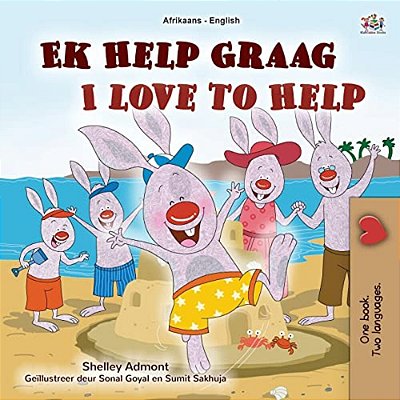 I Love To Help (Afrikaans English Bilingual Book For Kids)-..