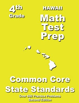 Hawaii 4Th Grade Math Test Prep: Common Core Learning Standards-..