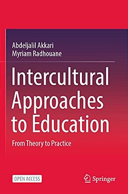 Intercultural Approaches To Education: From Theory To Practice-..