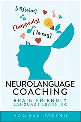 Neurolanguage Coaching - Brain Friendly Language Learning-..