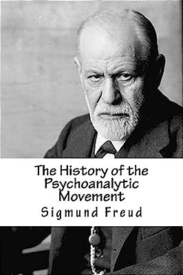 The History Of The Psychoanalytic Movement-..