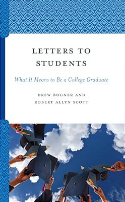 Letters To Students: What It Means To Be A College Graduate-..