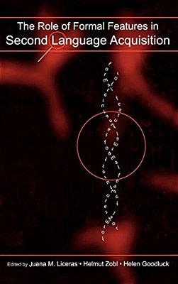 The Role Of Formal Features In Second Language Acquisition-..