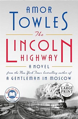 The Lincoln Highway: A Read With Jenna Pick (A Novel)-..