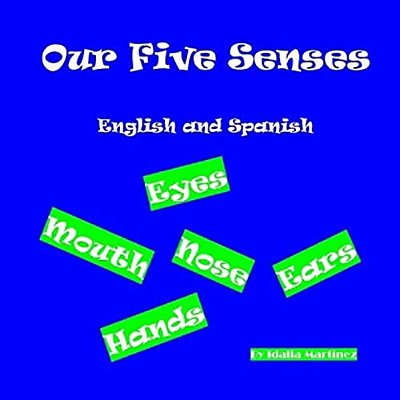 Our Five Senses English And Spanish-..