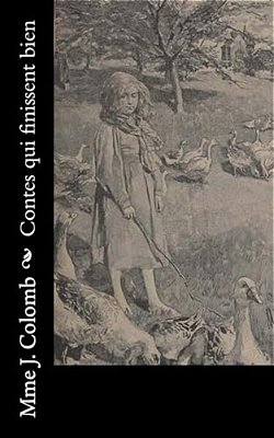 Contes Qui Finissent Bien-..