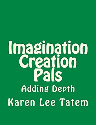 Imagination Creation Pals: Adding Depth-..