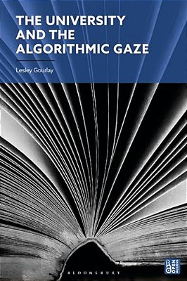 The University And The Algorithmic Gaze-..