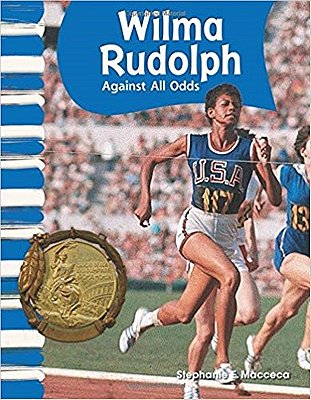 Wilma Rudolph Against All Odds-..