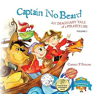 Captain No Beard: An Imaginary Tale Of A Pirate's Life - A Captain No Beard Story-..