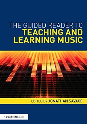 The Guided Reader To Teaching And Learning Music-..